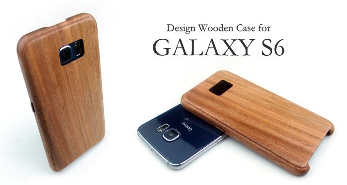 GALAXY S6 専用木製ケース